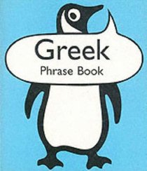 Greek Phrase Book (Penguin popular reference)