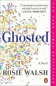 Ghosted: A Novel