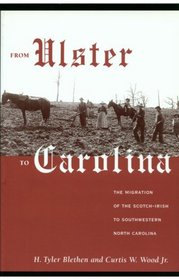 From Ulster to Carolina: The Migration of the Scotch-Irish to Southwestern North Carolina