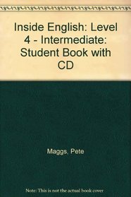 Inside English: Student Book with CD: Level 4 - Intermediate (Inside English)