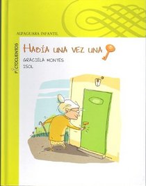 Habia una vez una llave (There Once Was a Key) (Spanish Edition)