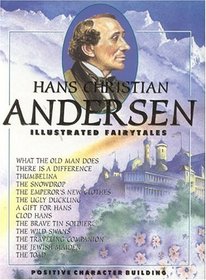Hans Christian Andersen Illustrated Fairytales : Vol. I