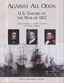 Against All Odds: U.S. Sailors in the War of 1812