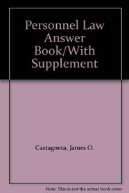 Personnel Law Answer Book/With Supplement