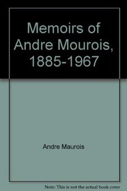 Andre Maurois: Memoirs 1885-1967 (First Edition)