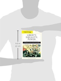 Cengage Advantage Books: Liberty, Equality, Power: A History of the American People, Volume 2: Since 1863