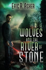 Wolves and the River of Stone (Vesik) (Volume 2)