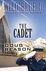 The Cadet (Wild Blue U) (Volume 1)