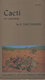 Cacti of California (California Natural History Guides)
