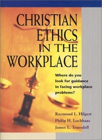 Christian Ethics in the Workplace