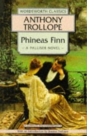 Phineas Finn (Wordsworth Classics)