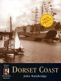 Francis Frith's Dorset Coast (Photographic Memories)