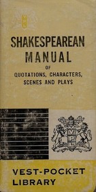 Shakespearean Manual of Quotations, Characters, Scenes and Plays