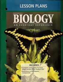 Merrill Biology an Everyday Experience (Lesson Plans)