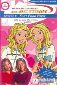 In Action #8: Fast Food Fight (Mary-Kate and Ashley in Action)