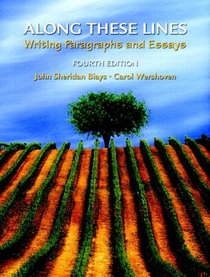 Along These Lines: Writing Paragraphs and Essays  Value Pack (includes New Handy College Dictionary & Roget's College Thesaurus in Dictionary Form New American, Revised and Enlarged Edition)