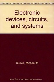 Electronic devices, circuits, and systems