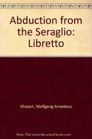 Abduction from the Seraglio: Libretto