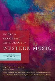 Norton Recorded Anthology of Western Music (Sixth Edition)  (1: Ancient to Baroque)