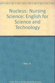 Nucleus: Nursing Science: English for Science and Technology