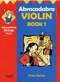 Abracadabra Violin: Book 1 : Fully Revised and Expanded (Abracadabra Strings)