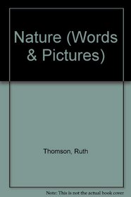 Nature (Words & Pictures) (French Edition)