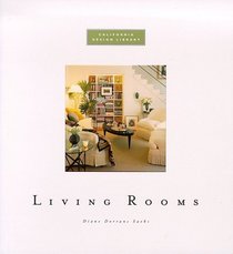 Living Rooms (California Design Library/Diane Dorrans Saeks)