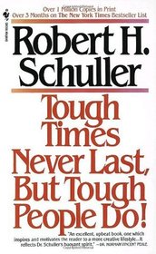 Tough Times Never Last (Itty Bitty Books)