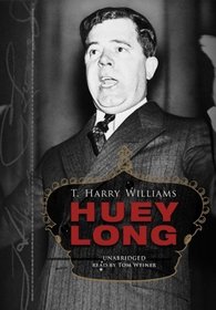 Huey Long (Part 1 of 2 parts)(Library Edition)
