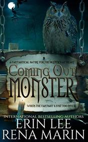 Coming Out Monster: A fantastical satire for the young at  heart