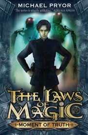 Moment of Truth (Laws of Magic, Book 5)