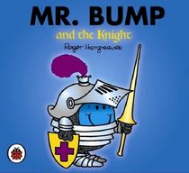 Mr Bump and the Knight