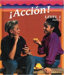 Accion! Level 1, Part B