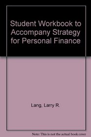 Student Workbook to Accompany Strategy for Personal Finance