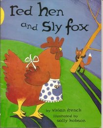 Red Hen and Sly Fox