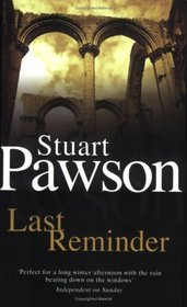 Last Reminder (A DCI Charlie Priest Mystery) (A Dci Charlie Priest Mystery Series)