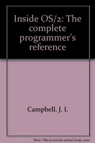 Inside OS/2: The complete programmer's reference