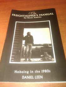 The Freight Hopper's Manual for North America