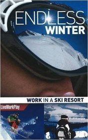 Endless Winter: Work in a Ski Resort