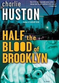 Half the Blood of Brooklyn: A Novel (Library Edition)