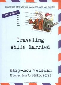 Traveling While Married