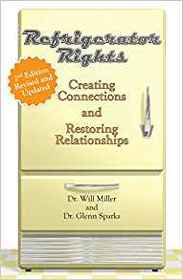 Refrigerator Rights: Creating Connection and Restoring Relationships,2nd edition