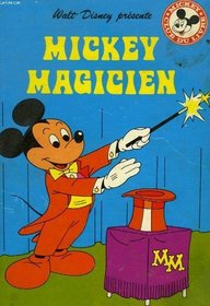 Mickey Magicien [Mickey Magician]