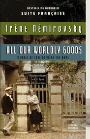 All Our Worldly Goods (Vintage International Original)