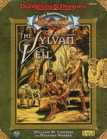 The Sylvan Veil: An Epic Adventure in the Silvanesti Forest (Advanced Dungeons  Dragons : Dragon Lance Saga 1999)