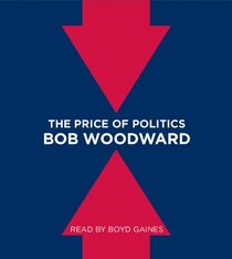 The Price of Politics (Audio CD) (Abridged)