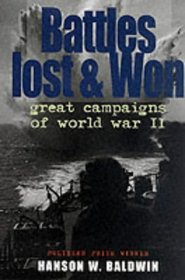 Battles Lost & Won - Great Campaigns of World War II