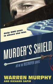 Murder's Shield (The Destroyer) (Volume 9)