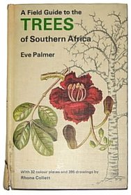 A field guide to the trees of Southern Africa