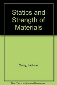 Elementary Statics and Strength of Materials